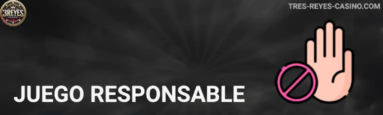 Juego responsable 3reyes
