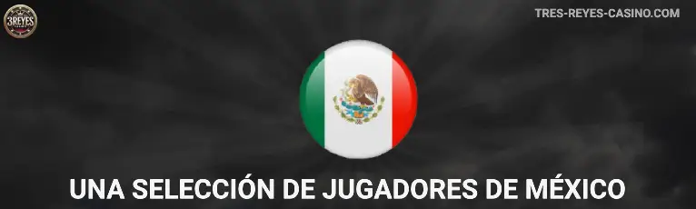 Una selección de jugadores de México 3reyes